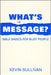 What's the Message?: Bible Basics for Busy People by Sullivan Sullivan