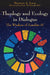 Theology and Ecology in Dialogue: The Wisdom of Laudato Si' by Dermot Lane