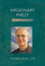 Missionary Priest: A Spiritual Memoir by Thomas Ryan