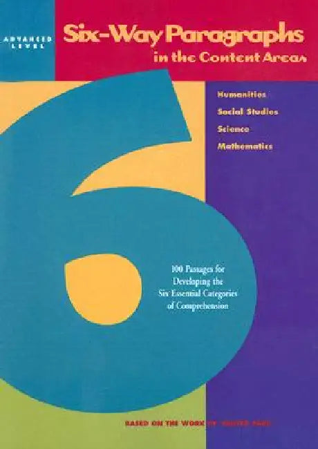 Six-Way Paragraphs in the Content Areas: Advanced Level by McGraw Hill
