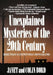 Unexplained Mysteries of the 20th Century by Janet Bord