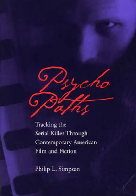 Psycho Paths by Philip L. Simpson