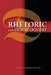 Rhetoric and Demagoguery by Patricia Roberts-Miller