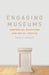 Engaging Museums: Rhetorical Education and Social Justice by Lauren Obermark
