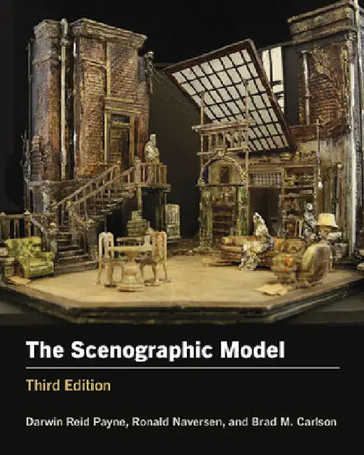 The Scenographic Model: Third Edition by Darwin Reid Payne