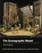 The Scenographic Model: Third Edition by Darwin Reid Payne