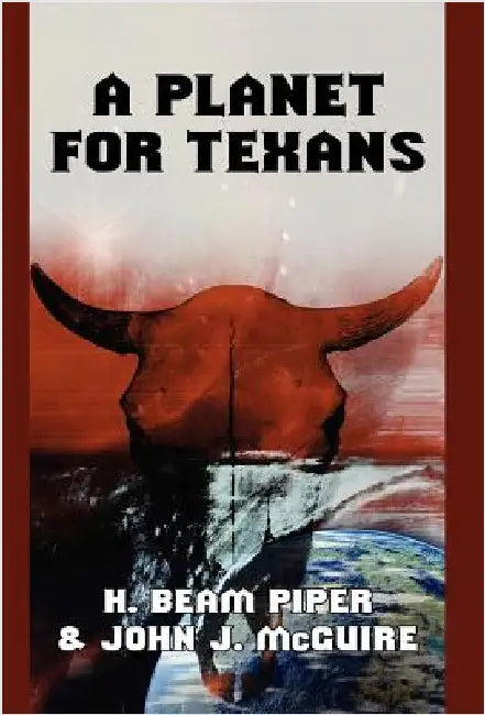 A Planet for Texans by Piper, H. Beam Beam