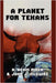 A Planet for Texans by Piper, H. Beam Beam