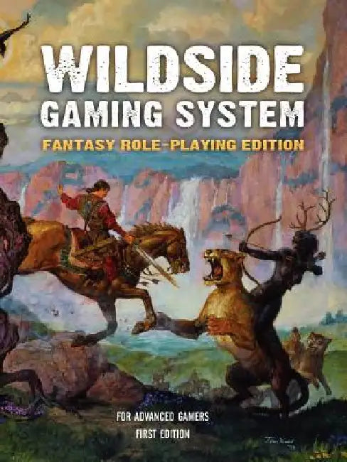 The Wildside Gaming System: Fantasy Role-Playing Edition by Leigh Ronald Grossman