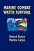 Marine Combat Water Survival by United States Marine Corps