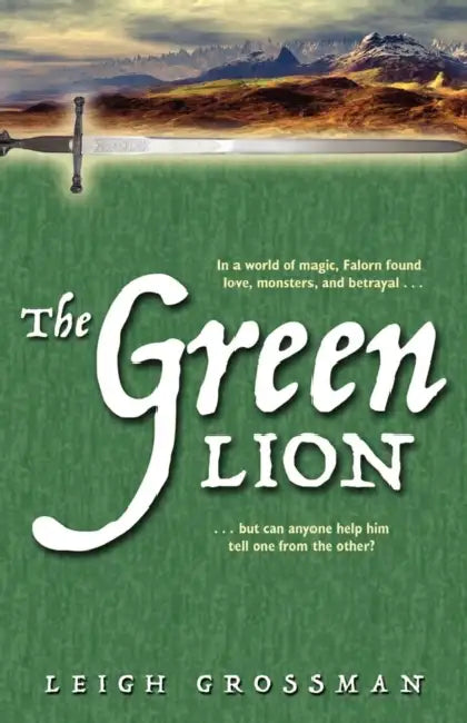 The Green Lion by Leigh Ronald Grossman