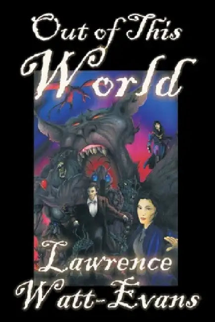 Out of This World by Lawrence Watt-Evans