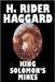 King Solomon's Mines by Haggard, H. Rider