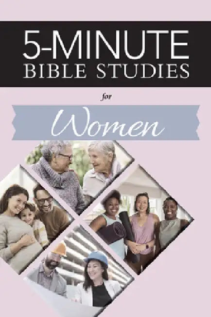 5-Minute Bible Studies for Women by Schmidt, Naomi
