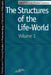 The Structures of the Life World by Alfred Schutz