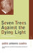 Seven Trees Against the Dying Light: A Bilingual Edition by Pablo Antonio Cuadra, Steven F. White, Greg Simon