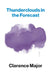 Thunderclouds in the Forecast by Clarence Major