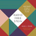 Radio Free Stein: Gertrude Stein's Parlor Plays by Adam J. Frank