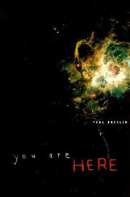 You Are Here by Paul Breslin