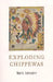 Exploding Chippewas by Mark Turcotte