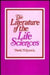 Literature of the Life Sciences by David A. Kronick