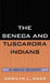 Seneca and Tuscarora Indians: An Annotated Bibliography by Marilyn L. Haas