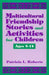 Multicultural Friendship Stories and Activities for Children Ages 5-14 by Patricia L. Roberts