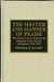 Matter and Manner of Praise: The Controversial Evolution of Hymnody in the Church of England, 1760-1820 by Thomas K. McCart