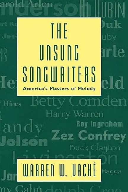 Unsung Songwriters by Warren W. Vaché