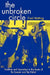 Unbroken Circle: Tradition and Innovation in the Music of Ry Cooder and Taj Mahal by Fred Metting