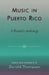 Music in Puerto Rico: A Reader's Anthology by Donald Thompson