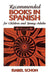 Recommended Books in Spanish for Children and Young Adults: 1991-1995 by Isabel Schon