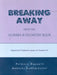 Breaking Away from the Algebra and Geometry Book: Original and Traditional Lessons for Grades K-8 by Patricia Baggett, Andrzej Ehrenfeucht
