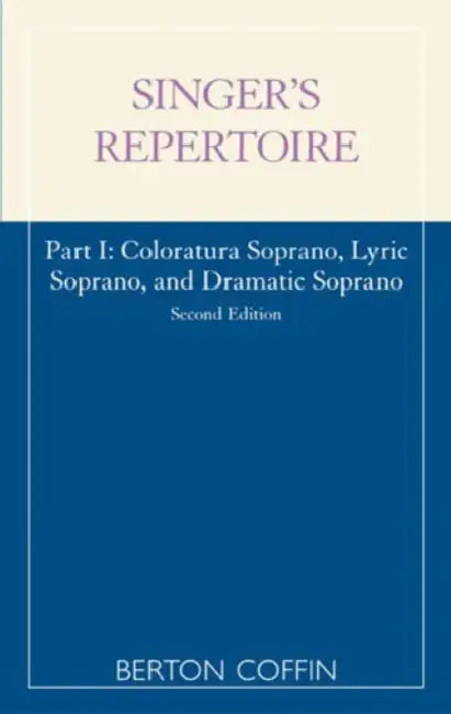 Singer's Repertoire, Part I by Berton Coffin