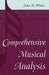 Comprehensive Musical Analysis by John D. White