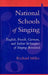 National Schools of Singing: English, French, German, and Italian Techniques of Singing Revisited by Richard Miller