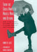 From the Greek Mimes to Marcel Marceau and Beyond: Mimes, Actors, Pierrots and Clowns: A Chronicle of the Many Visages of Mime in the Theatre by Annette Bercut Lust