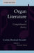 Organ Literature: Historical Survey by Corliss Richard Arnold