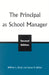 Principal as School Manager, 2nd ed by William L. Sharp, James K. Walter