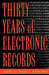 Thirty years of electronic records by Bruce I. Ambacher
