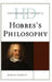 Historical Dictionary of Hobbes's Philosophy by Juhana Lemetti
