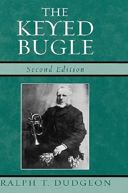 Keyed Bugle by Ralph T. Dudgeon