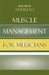 Muscle Management for Musicians by Elizabeth Andrews