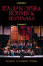 Italian Opera Houses and Festivals by Karyl Charna Lynn, Martin Stiglio