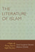 Literature of Islam: A Guide to the Primary Sources in English Translation by Paula Youngman Skreslet, Rebecca Skreslet