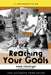 Reaching Your Goals: The Ultimate Teen Guide by Anne Courtright, Peg Raasch