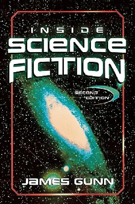 Inside Science Fiction by James Gunn