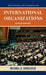 Historical Dictionary of International Organizations by Michael G. Schechter