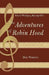 Erich Wolfgang Korngold's The Adventures of Robin Hood: A Film Score Guide by Ben Winters