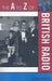 The A to Z of British Radio by Seán Street